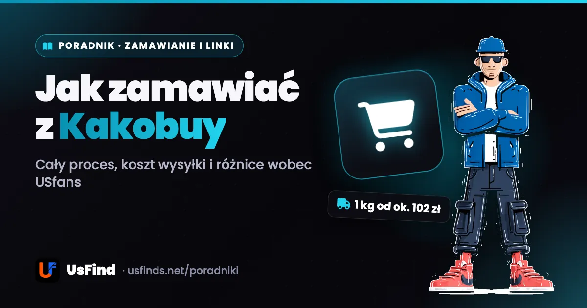 Jak zamawiać z Kakobuy krok po kroku