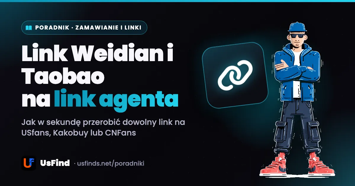 Jak zamienić link Weidian i Taobao na link agenta