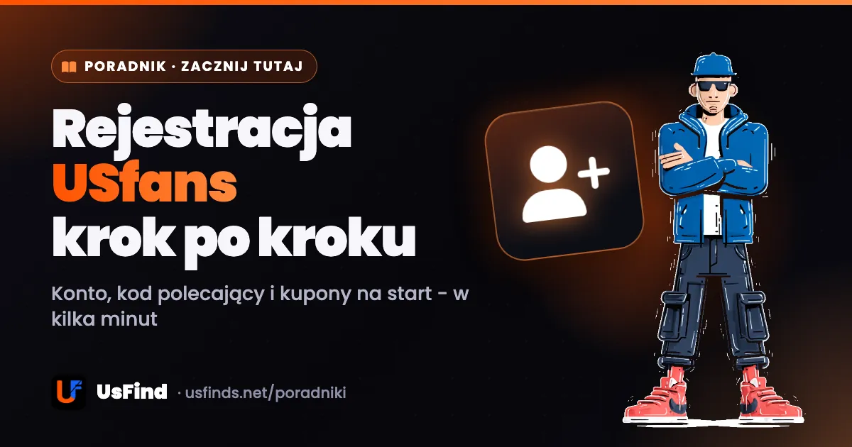 Rejestracja USfans - konto krok po kroku